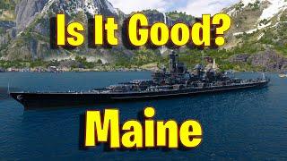 Is The Maine Good in World of Warships Legends?!