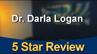 Dr. Darla Logan Scottsdale Terrific Five Star Review by Joey B.