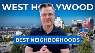 West Hollywood Neighborhoods Explained