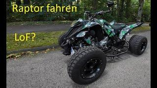 Yamaha Raptor 700 fahren - wie geht es nun mit den LoF Zulassungen weiter?