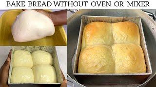 How To Make BREAD AT HOME Without Oven Or Mixer | Detailed Homemade Bread Recipe