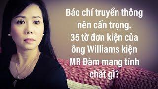 35 trang của tỉ phú Williams kiện Đàm Vĩnh Hưng