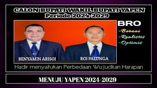 || PERUBAHAN MENUJU YAPEN BARU 2024-2029 ||