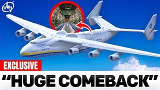 Antonov-AN225 Is Making a HUGE COMEBACK & SHOCKS Everyone! Here's Why