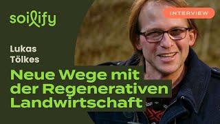 Regenerativer Landwirt gibt auf! Seine Beweggründe | soilify Staffel 2 | Folge 8