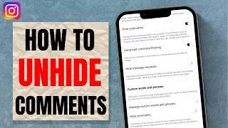 How To Unhide Comments on Instagram - 2024