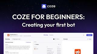 Coze for beginners: Create your first AI bot in 5 minutes