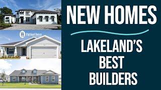 Best Builders in Lakeland Florida - New Construction Homes