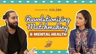 Rukhsat.com is revolutionizing Matchmaking & Mental Health | Shaam Ki Chai | Season 04