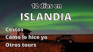 12 días en Islandia | Costos, idea de ruta, modos de conocer, transporte