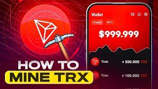 TRX Mining (How to Earn TRON Fast and Easy)