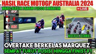 LAYAK JUARAOVERTAKE MARQUEZ KASIK PAHAM PECCO MARTIN DARI BELAKANG DI RACE MOTOGP AUSTRALIA 2024