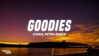 Ciara - Goodies (Lyrics) ft. Petey Pablo