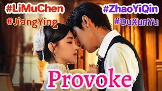 [HE Review] Provoke | Couple-Ending | Jiang Ying (Li Muchen) x Du Xunyu (Zhao Yiqin)