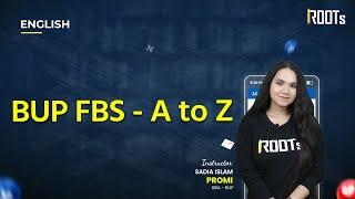 BUP FBS - A to Z | Sadia Islam Promi