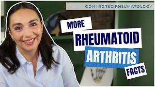 Top 10 (continued!) Rheumatoid Arthritis facts - explained by a rheumatologist