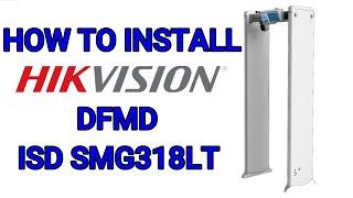 How To Install HIKVISION DFMD - ISD SMG318LT l BHANJ ENTERPRISES