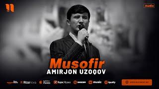 Amirjon Uzoqov - Musofir (audio 2024)