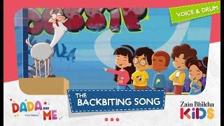 Dada and Me | The Backbiting Song | Zain Bhikha feat. Zain Bhikha Kids