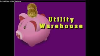 Utility Warehouse - utility warehouse scam ? uwclub reviews services and business