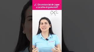 ¿Circunstancial de Lugar o Locativo Argumental? 