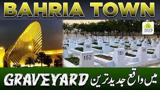 Bahria Town Karachi Ka Well Maintained Graveyard | Precinct 24 |