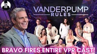 BREAKING | Bravo Fires Entire Vanderpump Rules Cast For A New Season 12 Cast + Details!