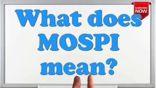 What is the full form of MOSPI?