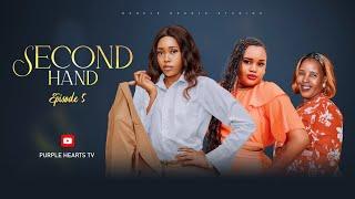 SECOND HAND Episode 5 @PurpleHeartstv2 @Purpleheartstvurban