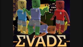 Playing evade!! 