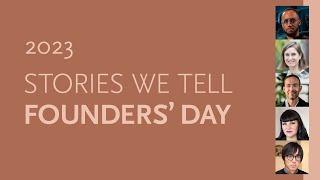 Stories We Tell: Founders' Day at The Huntington 2023