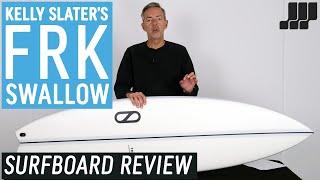 Slater Designs FRK Swallow Surfboard Review (BRAND NEW 2024)