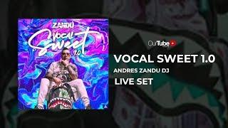 Andres Zandu Dj - Sweet Vocals 1.0 (Live Set) - Guaracha, Aleteo, Zapateo, Tribal 2019