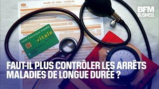 Faut-il plus contrôler les arrêts maladies de longue durée ?