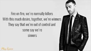 Fire on fire (lyrics) : SAM SMITH