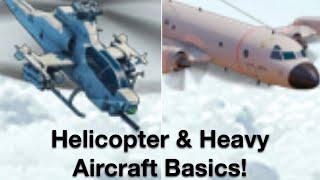 Conflict of Nations WW3 - Helicopter & Heavy Aircraft Basics