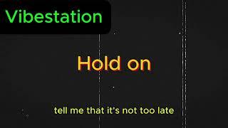 Hold on Vibestation