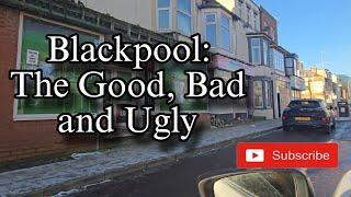 Blackpool: People Say It's The Most Disturbing Place in Britain. It's Really Not.