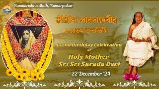 172nd Birth Celebrations of Holy Mother Sarada Devi on 22.12.2024 # Holy Mother Janma Tithi 2024