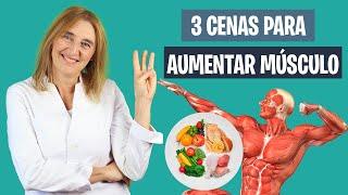 3 CENAS saludables para AUMENTAR MASA MUSCULAR | Cena y masa muscular | Nutrición deportiva