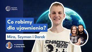 Co robimy dla ujawnienia? Mira Łużny,  Szymon Krawczyk i Dariusz Michalik