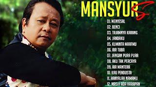 Mansyur S Full Album  Lagu Terbaik Dangdut Lawas Nostalgia 80an 90an Original