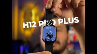 H12 PRO PLUS AMOLED - WATCH 9