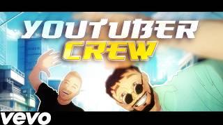  YOUTUBER CREW - Avive & Danergy (Offizielles Musikvideo)