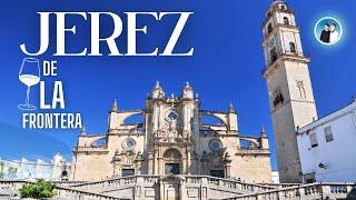 Jerez de la Frontera (Spain) - Day Trip Must See