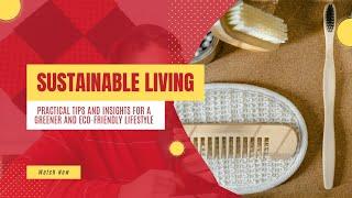 The Best Sustainable Products | Eco friendly | Biodegradable