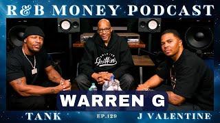 West Coast Icon Warren G: Untold Stories Behind 'Regulate' & G-Funk • R&B Money Podcast Ep. 129