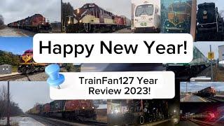 TrainFan127 2023 Review! Happy New Year! December 31, 2023