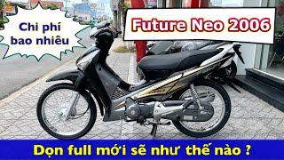 Honda Future Neo 2006 dọn full mới sẽ như thế nào | Minh Nam Lê #futureneo #minhnamle66