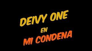 Deivy One - Mi Condena (Video Oficial)